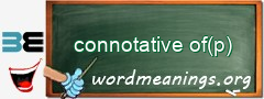 WordMeaning blackboard for connotative of(p)
